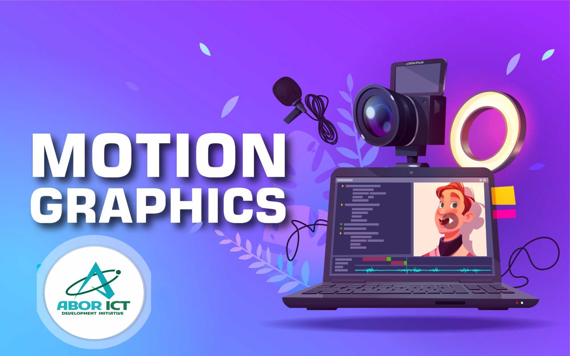 Graphics & Motion Design – Abor ICT Development Initiative